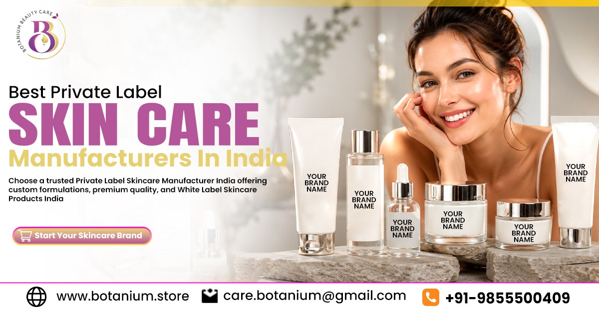 best private label skin care manufacturers in india